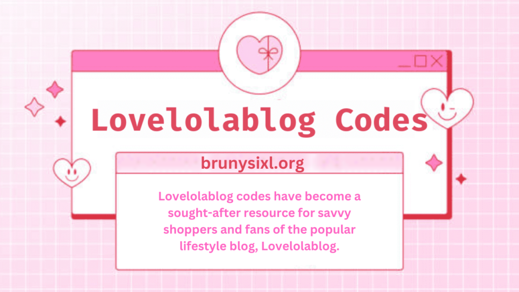 Lovelolablog Codes